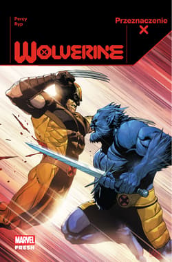 Przeznaczenie X. Wolverine. Tom 3 - Opracowanie Zbiorowe