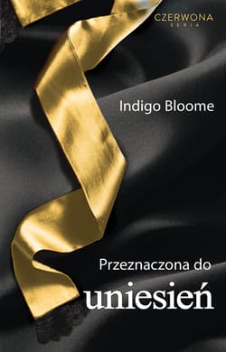 Przeznaczona do uniesień - ebook - Indigo Bloome