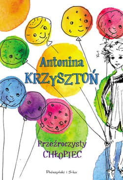 Przeźroczysty chłopiec - ebook - Antonina Krzysztoń
