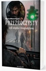 Przeźroczysty czyli wigilia z troglodytami - Marcin Mikrut-Filipak