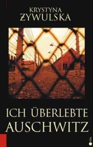 Przeżyłam Oświęcim wersja niemiecka - Krystyna Żywulska