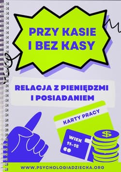 Przy kasie i bez kasy. Relacja z pieniędzmi i… - Angelika Szelągowska-Mironiuk