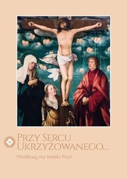 Przy Sercu ukrzyżowanego... - Zdzisław Płuska