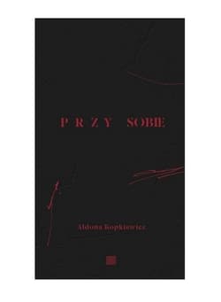 Przy sobie - Aldona Kopkiewicz
