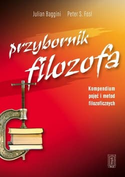 Przybornik filozofa Kompendium metod i pojęć filozoficznych