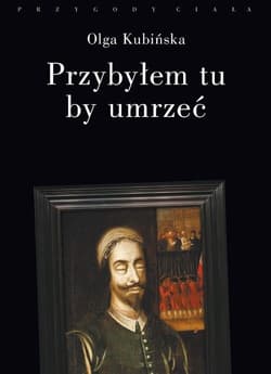 Przybyłem tu by umrzeć Relacje z placów straceń