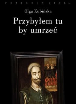 Przybyłem tu, by umrzeć Relacje z placów straceń