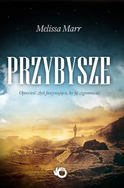 Przybysze - Melissa Marr