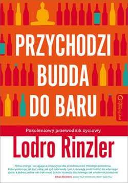 Przychodzi Budda do baru. Pokoleniowy przewodnik życiowy - ebook - Lodro Rinzler