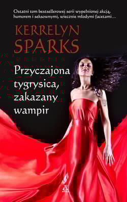 Przyczajona tygrysica zakazany wampir - Kerrelyn Sparks