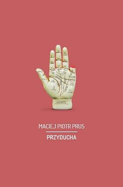Przyducha - Prus Maciej Piotr