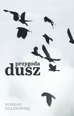 Przygoda dusz - Konrad Szajnowski