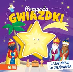 Przygoda Gwiazdki. Książka z szablonami do odrysowania - Praca zbiorowa