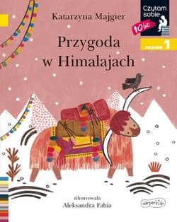 Przygoda w Himalajach Czytam sobie Poziom 1