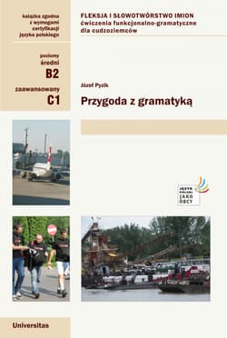 Przygoda z gramatyką. Fleksja i słowotwórstwo.. - Pyzik Józef