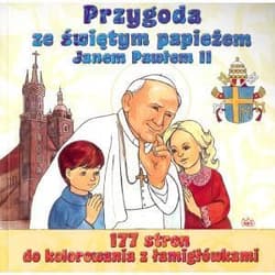 Przygoda ze świętym papieżem Janem Pawłem II - Adam Sulencki