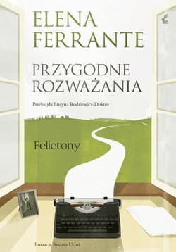 Przygodne rozważania Felietony