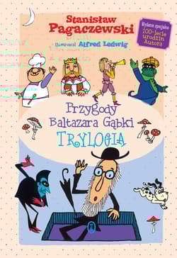 Przygody Baltazara Gąbki Trylogia - Stanisław Pagaczewski