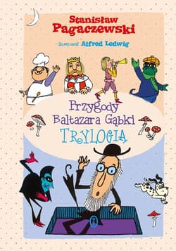 Przygody Baltazara Gąbki Trylogia - Stanisław Pagaczewski