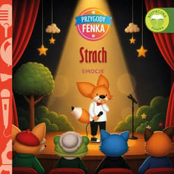 Przygody Fenka. Emocje. Strach - Gruca Magdalena, Ewa Zontek