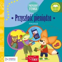 Przygody Fenka. Finanse. Przyszłość pieniądza - Rygielski Paweł