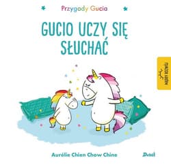 Przygody Gucia Gucio uczy się słuchać - Chine Aurelie Chien Chow