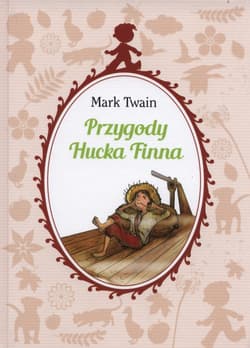 Przygody Hucka Finna - Mark Twain