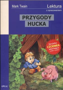 Przygody Hucka Lektura z opracowaniem