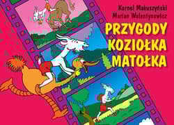 Przygody Koziołka Matołka - Kornel  Makuszyński