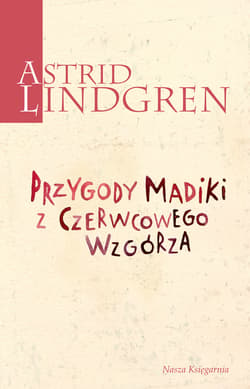 Przygody Madiki z Czerwcowego Wzgórza - ebook - Astrid Lindgren