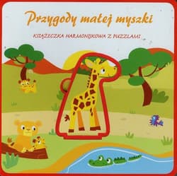 Przygody małej myszki Książeczka harmonijkowa z puzzlami