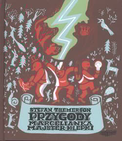 Przygody Marcelianka Majster-Klepki - Stefan Themerson