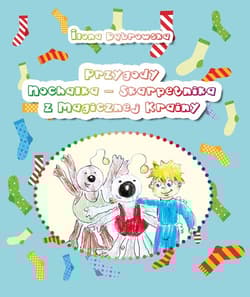 Przygody Nochalka - Skarpetnika z Magicznej Krainy