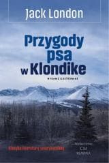 Przygody psa w Klondike - Jack London