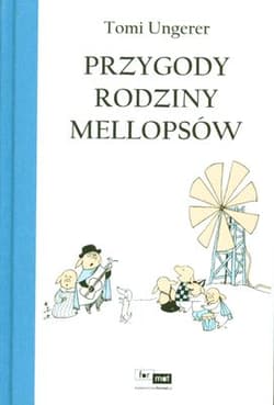 Przygody rodziny Mellopsów - Tomi Ungerer