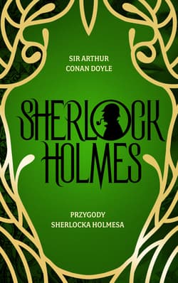 Przygody Sherlocka Holmesa - Arthur Conan Doyle