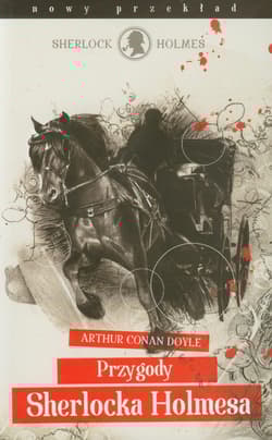 Przygody Sherlocka Holmesa - Arthur Conan Doyle