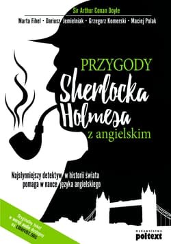 Przygody Sherlocka Holmesa z angielskim - Arthur Conan Doyle