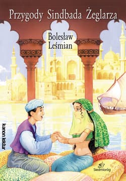 Przygody Sindbada Żeglarza - Bolesław 	Leśmian