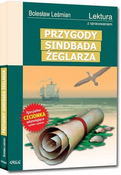 Przygody Sindbada Żeglarza Lektura z opracowaniem - Bolesław 	Leśmian