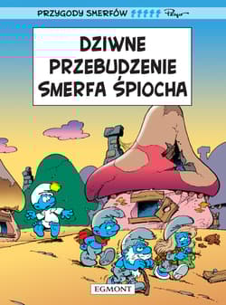 Przygody Smerfów Dziwne przebudzenie Smerfa Śpiocha - Pierre Culliford