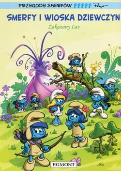 Przygody Smerfów Smerfy i Wioska Dziewczyn Zakazany Las - Alain Jost