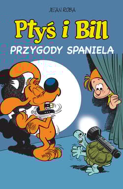 Przygody spaniela Ptyś i Bill Tom 5
