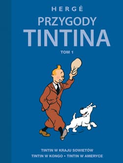 Przygody Tintina Tom 1 - Herge