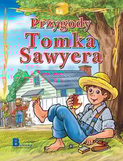 Przygody Tomka Sawyera - Jana Eislerova