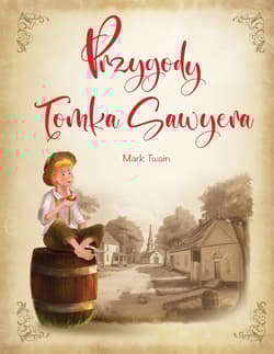 Przygody Tomka Sawyera - Mark Twain