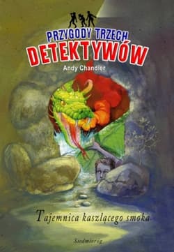 Przygody Trzech Detektywów 13 Tajemnica kaszlącego smoka - Andy Chandler