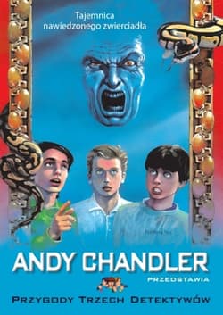 Przygody Trzech Detektywów Tom 20 Tajemnica nawiedzonego zwierciadła - Andy Chandler