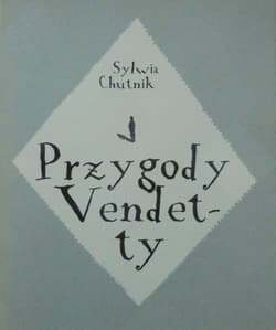 Przygody Vendetty - Sylwia Chutnik