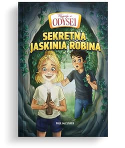 Przygody w Odysei T.3 Sekretna jaskinia Robina - Paul McCusker